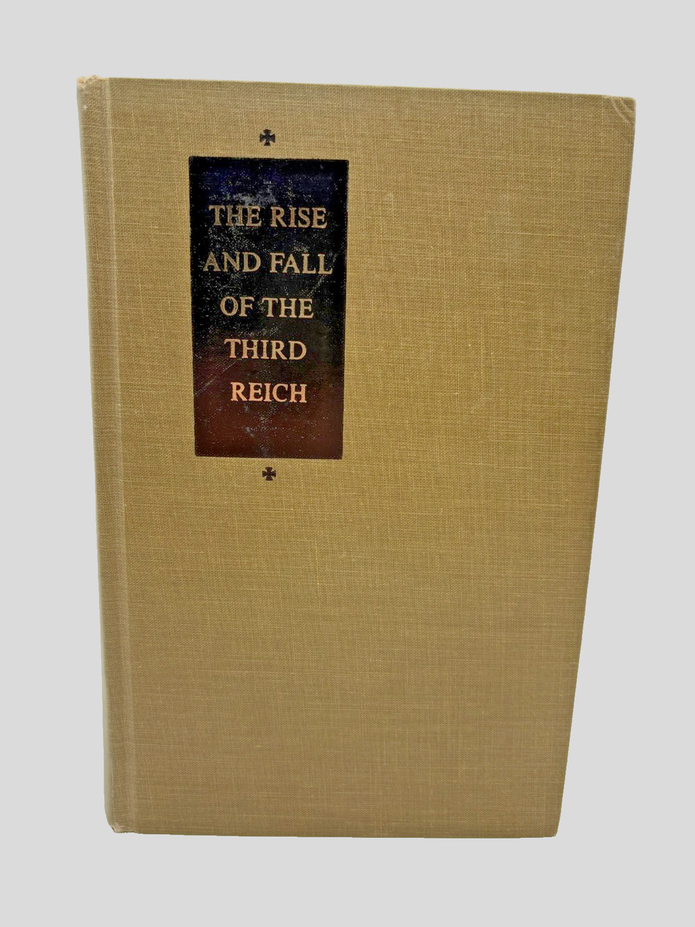 The Rise and Fall of the Third Reich World War Hardcover Book William Shier 1960
